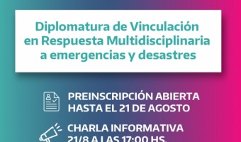 DIPLOMATURA DE VINCULACI�N EN RESPUESTA MULTIDISCIPLINARIA A EMERGENCIAS Y DESASTRES